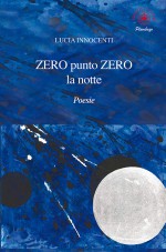 ZERO punto ZERO la notte